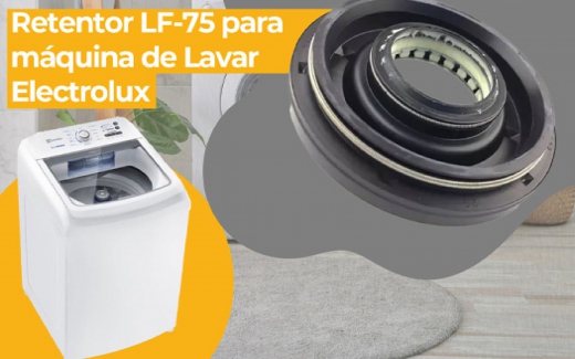 Retentor LF-75 para Lavadoras Electrolux